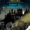 Escape Challenge - Fanget på Gyserslottet