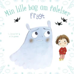 Min lille bog om følelser: Frygt
