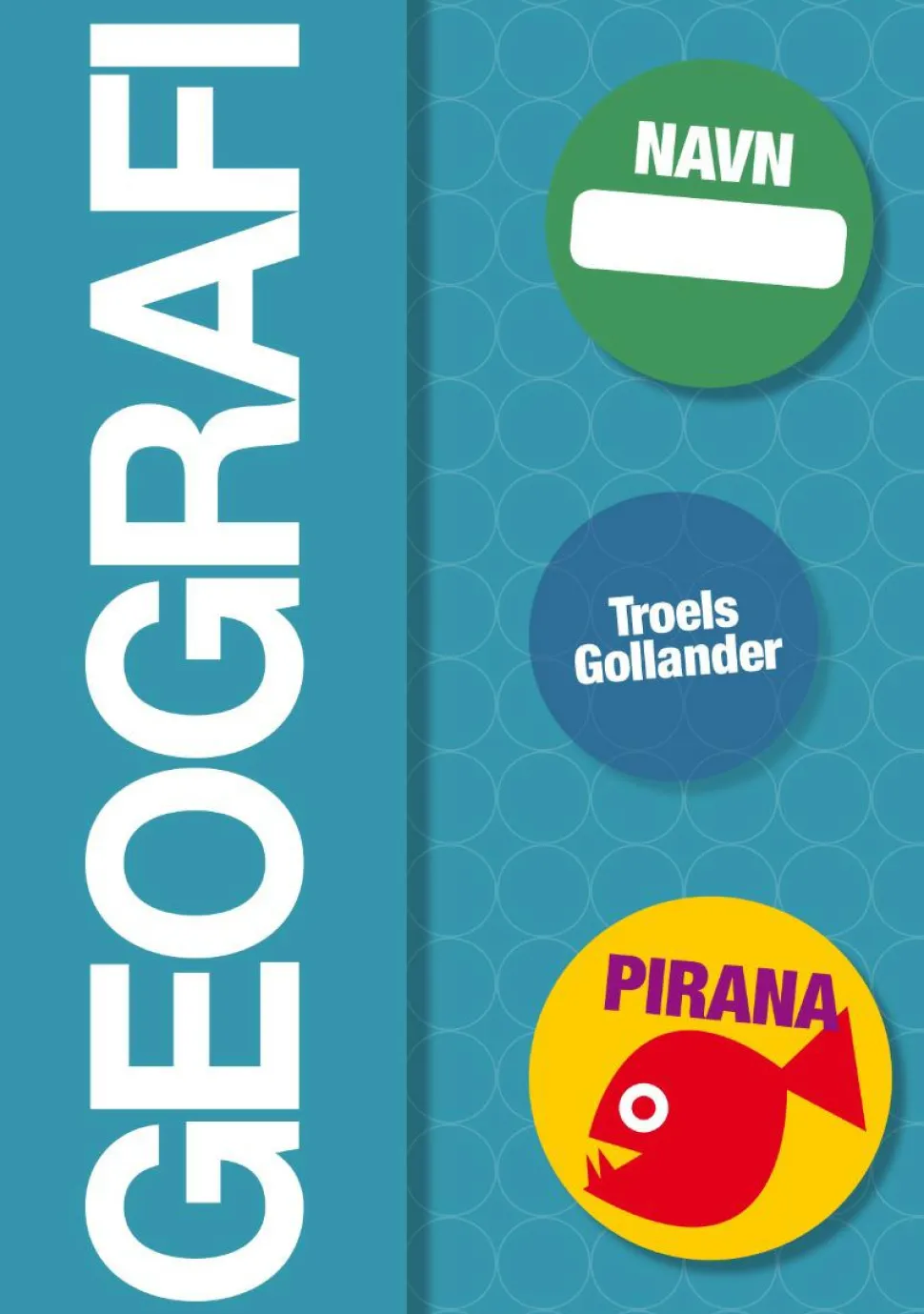 Pirana træningshæfte - Geografi: 7.-9. kl.