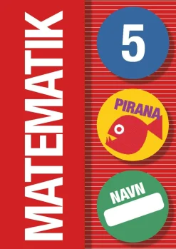 Pirana træningshæfte - Matematik: 4.-6. kl.